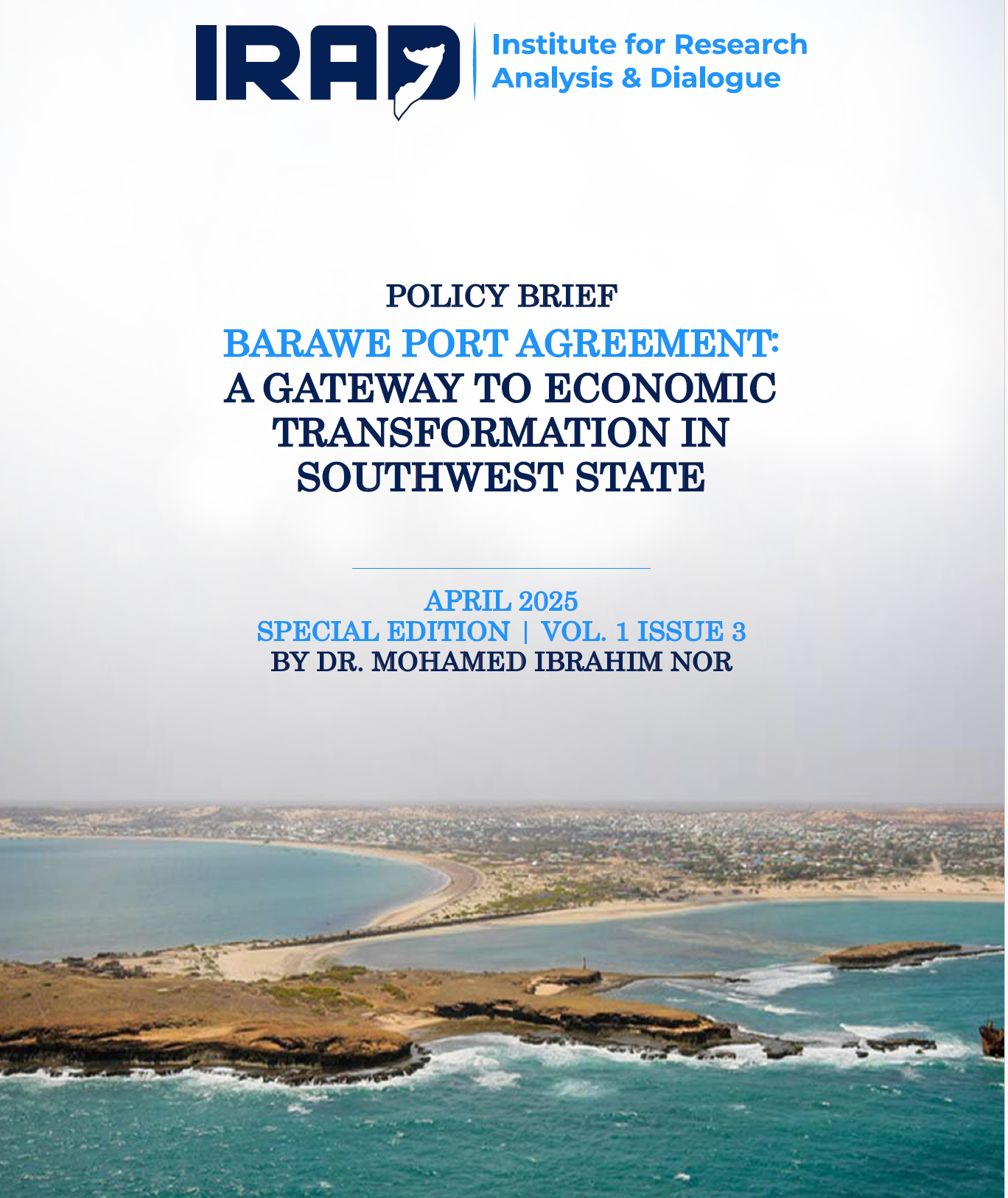 POLICY BRIEF BARAWE PORT AGREEMENT:A GATEWAY TO ECONOMICTRANSFORMATION INSOUTHWEST STATE